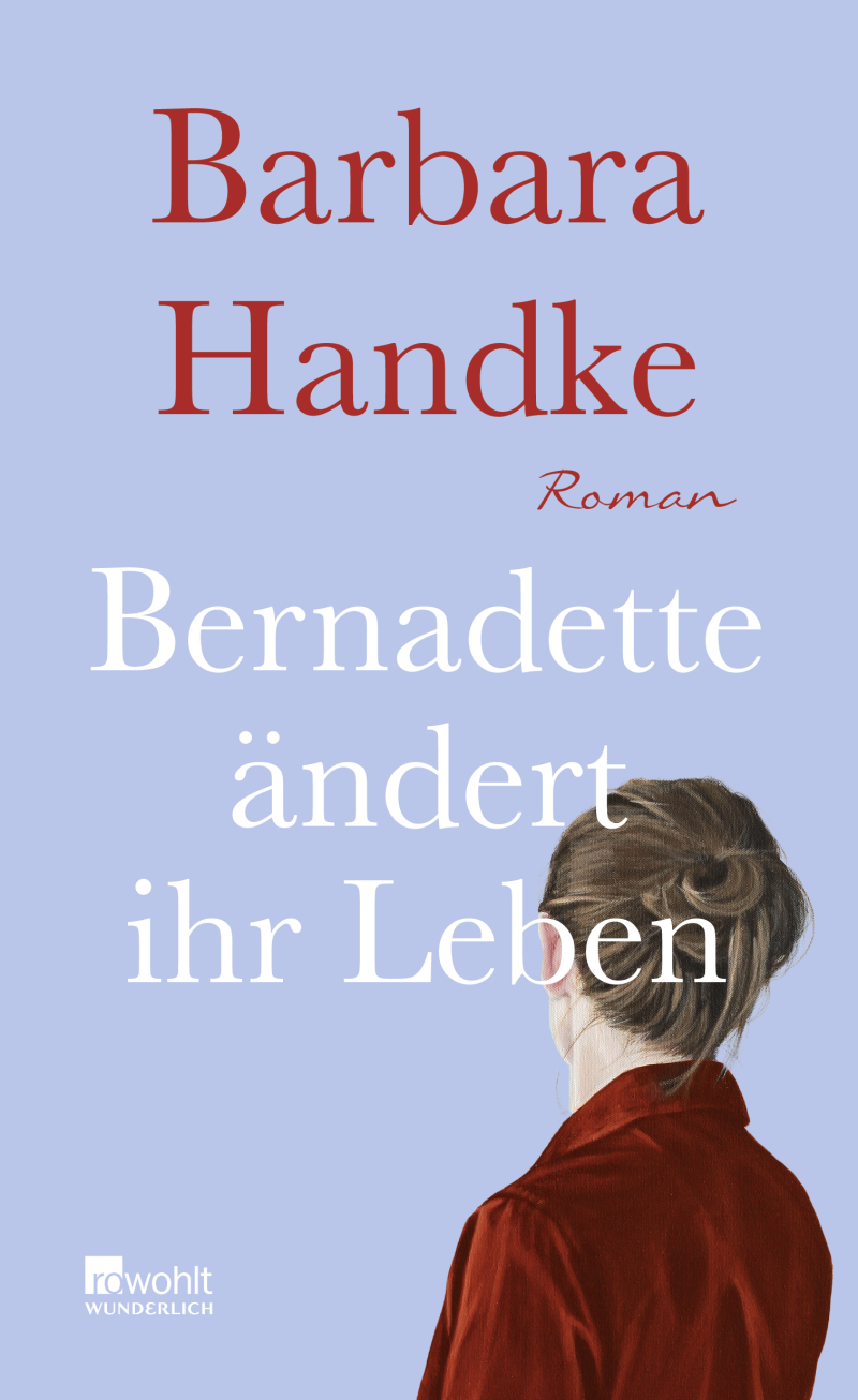 Titelbild für: Barbara Handke: Bernadette ändert ihr Leben