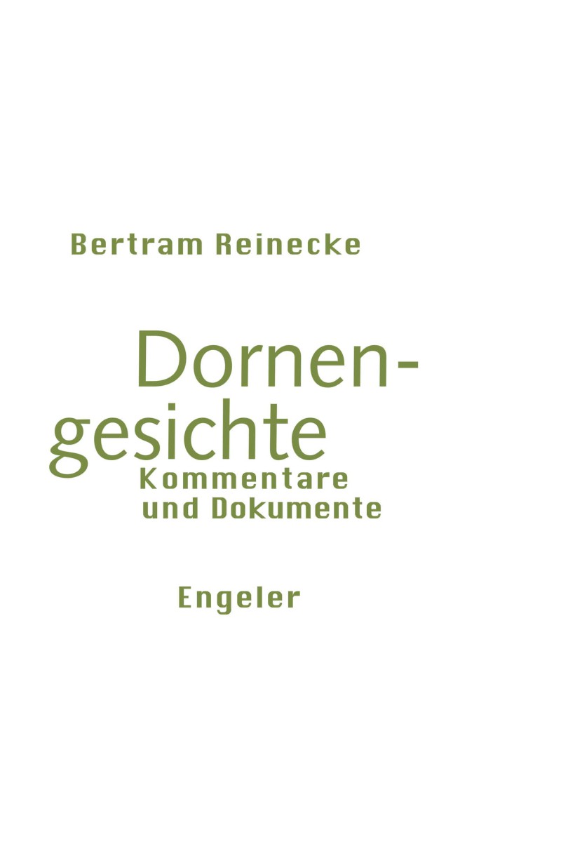 Buchcover: Bertram Reinecke: Dornengesichte. Kommentare und Dokumente