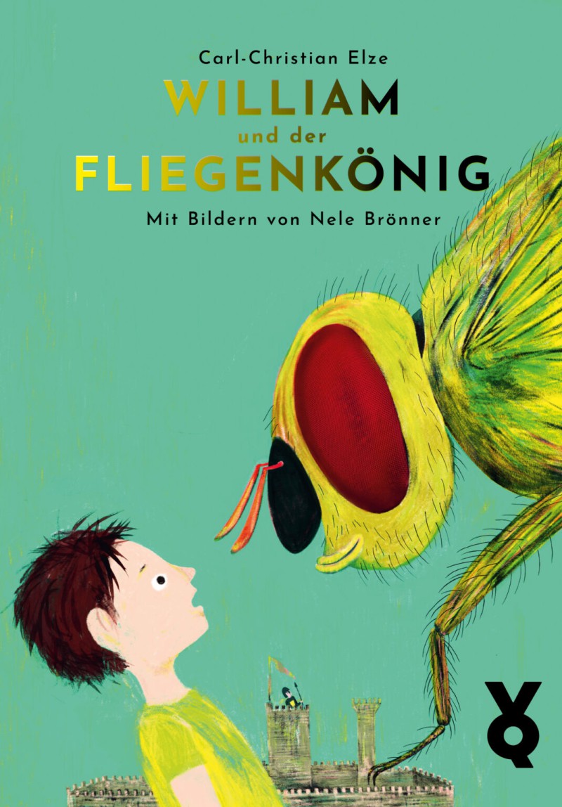 Buchcover: Carl-Christian Elze: William und der Fliegenkönig