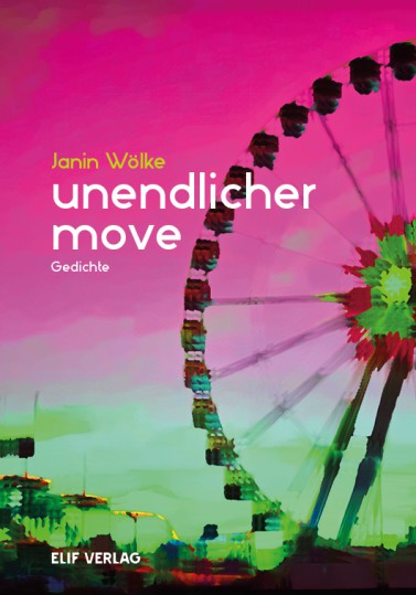 Buchcover: Janin Wölke: Unendlicher Move