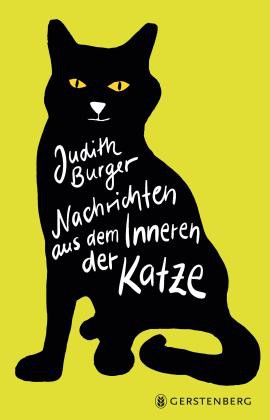 Titelbild für: Judith Burger: Nachrichten aus dem Inneren einer Katze