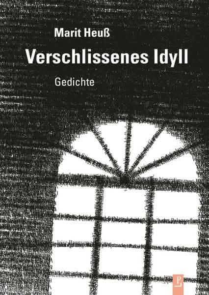 Titelbild für: Marit Heuß: Verschlissenes Idyll
