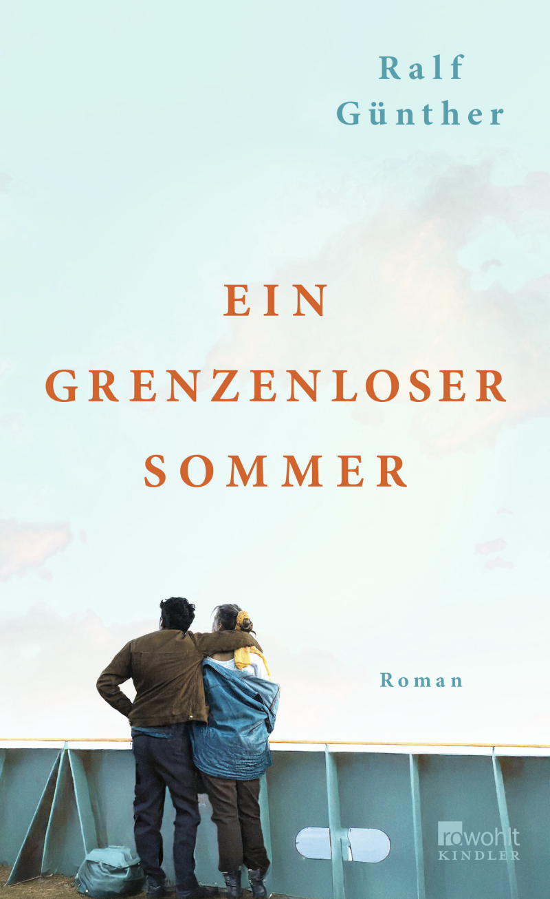 Titelbild für: Ralf Günther: Ein grenzenloser Sommer