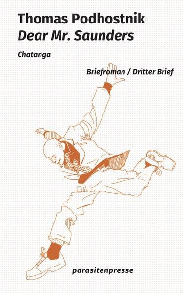 Buchcover: Thomas Podhostnik: Dear Mr. Saunders. Chatanga