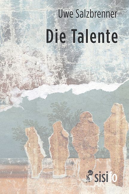 Titelbild für: Uwe Salzbrenner: Die Talente